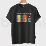 Men T-Shirt Keep Moving Forward - Black