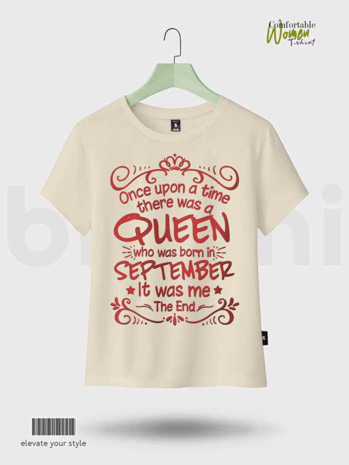 Customize Women T-Shirts - Queen Born