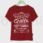Customize Women T-Shirts - Queen Born - Maroon