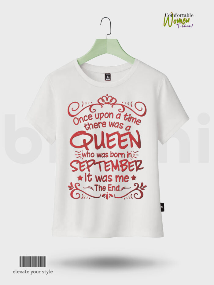 Customize Women T-Shirts - Queen Born