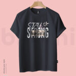 Premium T-Shirt- Be Strong - Navy Blue